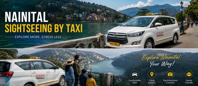 Nainital Sightseeing by Taxi: Complete 2026 Guide